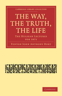 The Way, the Truth, the Life