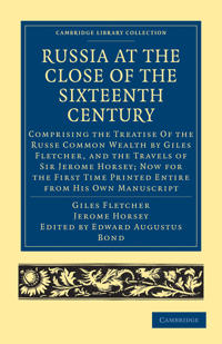Russia at the Close of the Sixteenth Century