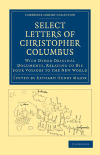 Bokomslag för "Select Letters of Christopher Columbus"