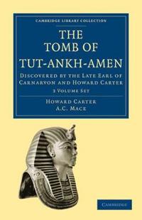 The Tomb of Tut-Ankh-Amen