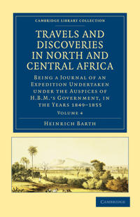 Kirjan kansi "Travels and Discoveries in North and Central Africa"