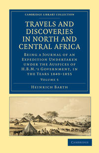 Kirjan kansi "Travels and Discoveries in North and Central Africa"
