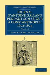Bokomslag för "Journal d'Antoine Galland pendant son séjour à Constantinople, 1672–1673"