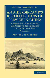 Bokomslag för "An Aide-de-Camp's Recollections of Service in China"