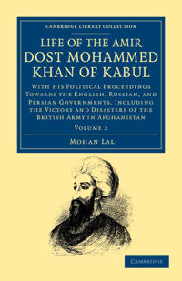 Bokomslag för "Life of the Amir Dost Mohammed Khan of Kabul"