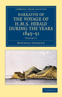 Bokomslag för "Narrative of the Voyage of HMS Herald during the Years 1845–51 under the Command of Captain Henry Kellett, R.N., C.B."
