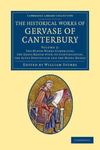 Bokomslag for "The Historical Works of Gervase of Canterbury"