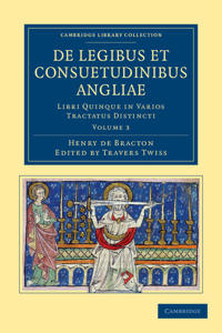 De Legibus et Consuetudinibus Angliae