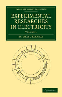Bokomslag för "Experimental researches in electricity"