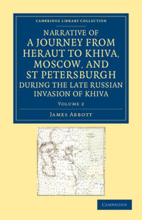 Bokomslag for "Narrative of a Journey from Heraut to Khiva, Moscow, and St Petersburgh during the Late Russian Invasion of Khiva"