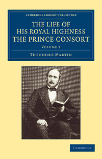 Bokomslag för "The Life of His Royal Highness the Prince Consort"