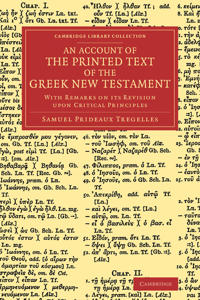 An Account of the Printed Text of the Greek New Testament