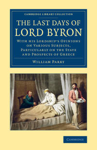 Bokomslag för "The Last Days of Lord Byron"