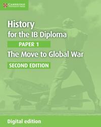 History for the IB Diploma Paper 1 The Move to Global War Digital Edition