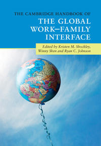 Bokomslag för "The Cambridge Handbook of the Global Work–Family Interface"