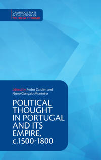 Bokomslag för "Political Thought in Portugal and its Empire, c.1500–1800: Volume 1"