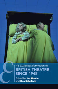 Bokomslag för "The Cambridge Companion to British Theatre since 1945"