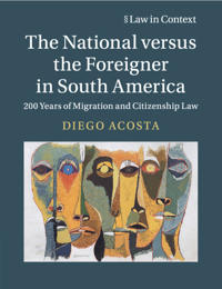 Bokomslag för "The National versus the Foreigner in South America"
