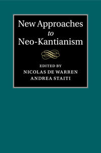 Bokomslag for "New Approaches to Neo-Kantianism"