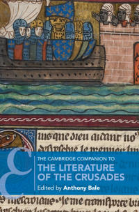 Bokomslag för "The Cambridge Companion to the Literature of the Crusades"