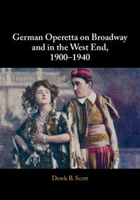 Bokomslag för "German Operetta on Broadway and in the West End, 1900–1940"