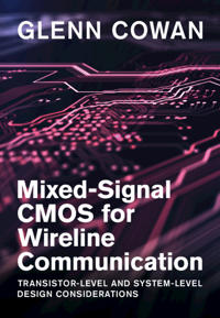 Mixed-Signal CMOS for Wireline Communication