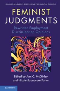 Feminist Judgment Series: Rewritten Judicial Opinions