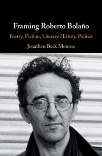 Framing Roberto Bolano