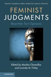 Feminist Judgment Series: Rewritten Judicial Opinions