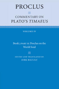 Proclus: Commentary on Plato's Timaeus, Part 2, Proclus on the World Soul