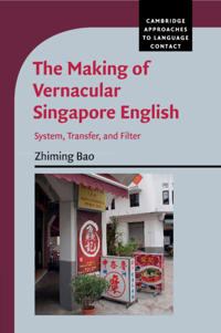 Bokomslag för "The Making of Vernacular Singapore English"