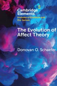 Elements in Histories of Emotions and the Senses