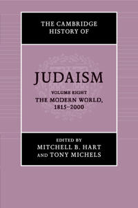 Bokomslag for "The Cambridge History of Judaism: Volume 8, The Modern World, 1815–2000"