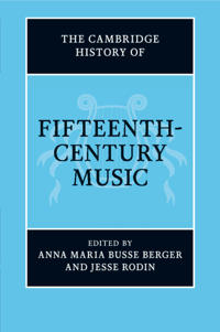 Bokomslag for "The Cambridge History of Fifteenth-Century Music"