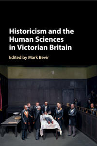 Bokomslag för "Historicism and the Human Sciences in Victorian Britain"