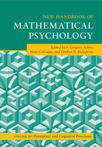 Bokomslag för "New Handbook of Mathematical Psychology: Volume 3, Perceptual and Cognitive Processes"