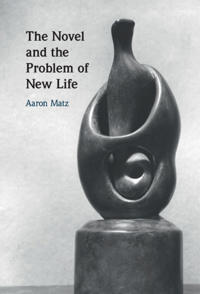 Bokomslag för "The Novel and the Problem of New Life"