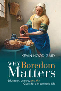 Bokomslag för "Why Boredom Matters"