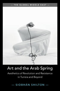 Bokomslag för "Art and the Arab Spring"