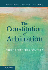 Bokomslag för "The Constitution of Arbitration"