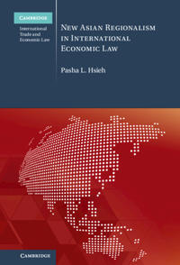 Bokomslag för "New Asian Regionalism in International Economic Law"