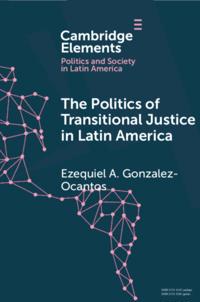 Politics of Transitional Justice in Latin America