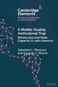 Elements in Politics and Society in Latin America