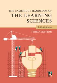 Cambridge Handbook of the Learning Sciences