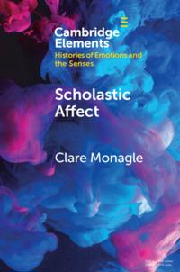 Elements in Histories of Emotions and the Senses