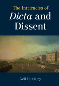 Intricacies of Dicta and Dissent