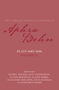 The Cambridge Edition of the Works of Aphra Behn