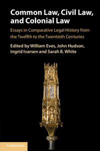 Bokomslag för "Common Law, Civil Law, and Colonial Law"