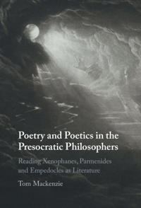 Bokomslag för "Poetry and Poetics in the Presocratic Philosophers"