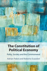 Bokomslag för "The Constitution of Political Economy"